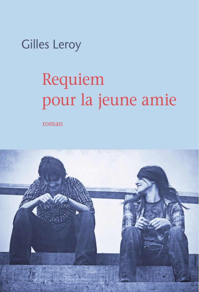 REQUIEM POUR LA JEUNE AMIE - LEROY GILLES - MERCURE DE FRAN