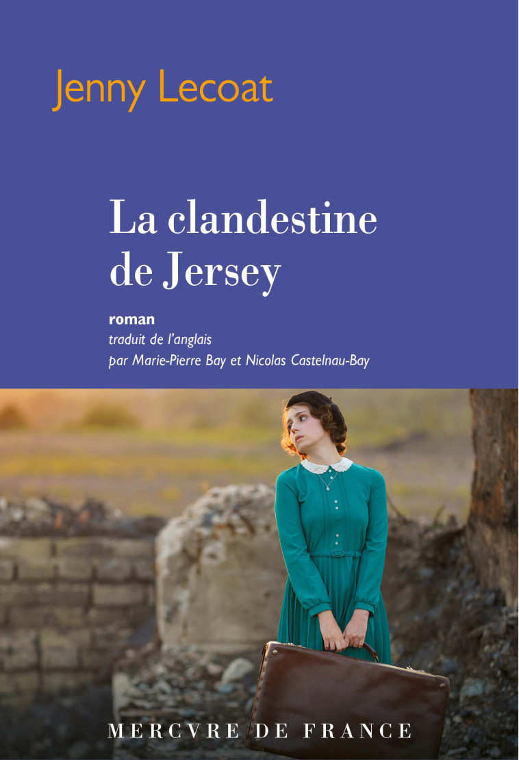 LA CLANDESTINE DE JERSEY - JENNY LECOAT - MERCURE DE FRAN