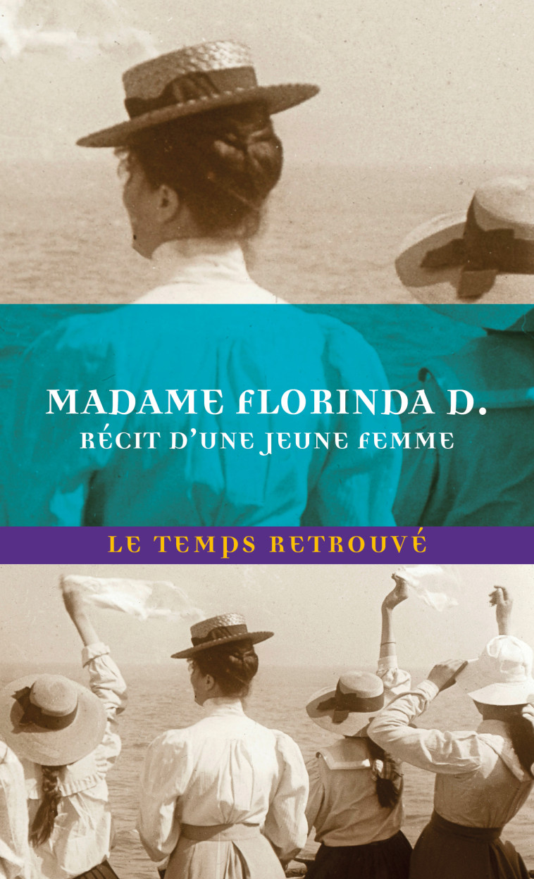 RECIT D'UNE JEUNE FEMME - ESPAGNE - EXTREME -ORIENT - FRANCE - FLORINDA D. MADAME - MERCURE DE FRAN