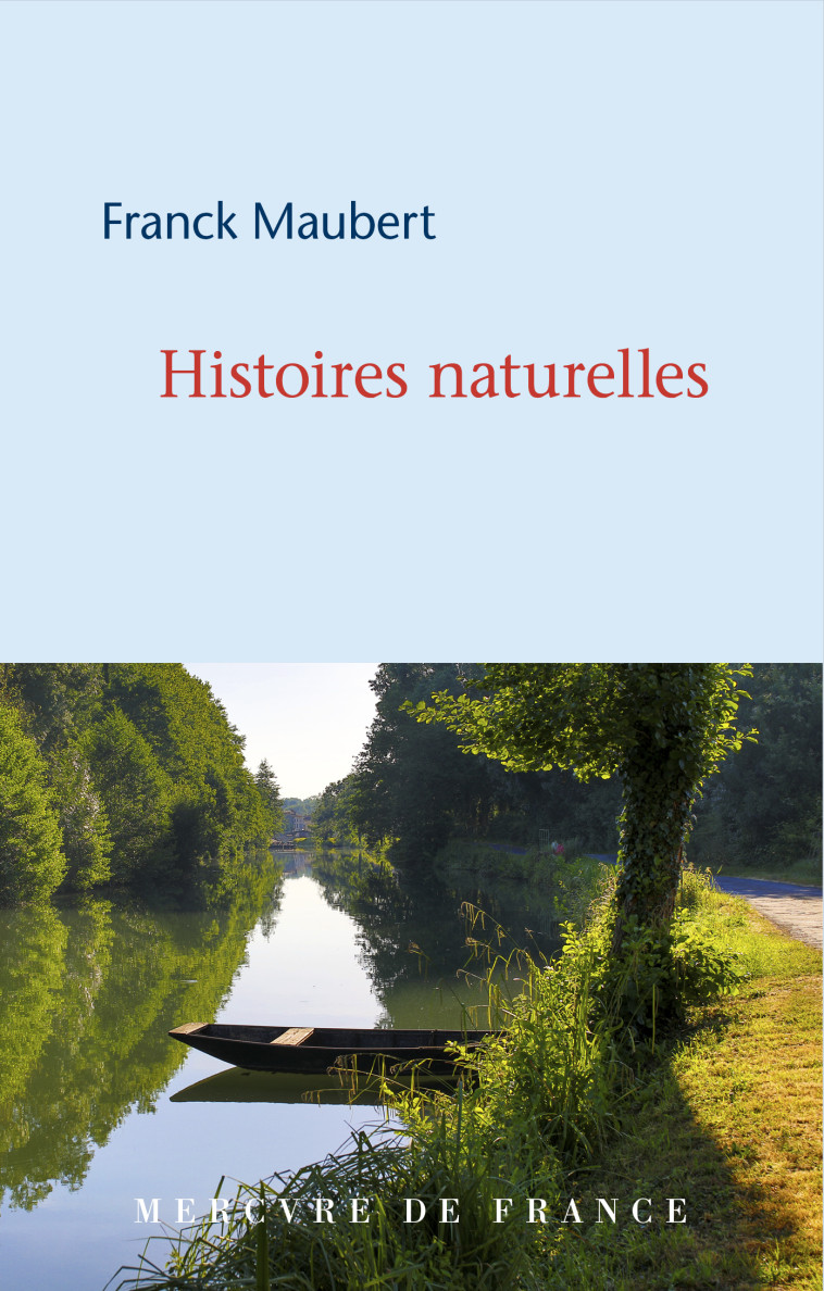 HISTOIRES NATURELLES - FRANCK MAUBERT - MERCURE DE FRAN