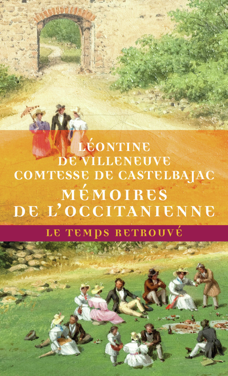 MEMOIRES DE L'OCCITANIENNE SUIVI DE LETTRES DE CHATEAUBRIAND - LEONTINE DE VILLEUNE - MERCURE DE FRAN