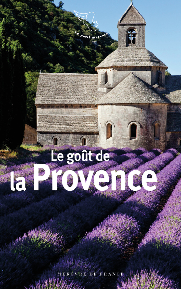 LE GOUT DE LA PROVENCE - COLLECTIFS MERCURE D - MERCURE DE FRAN