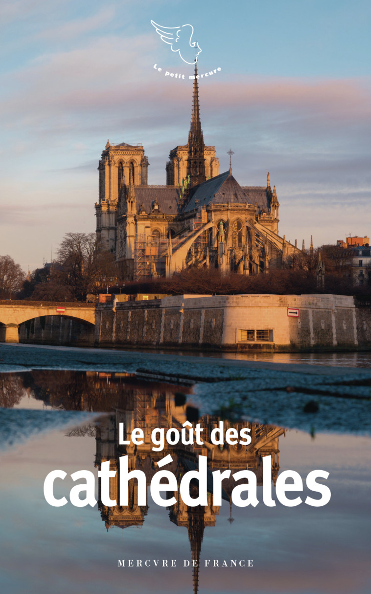 LE GOUT DES CATHEDRALES - COLLECTIFS MERCURE D - MERCURE DE FRAN