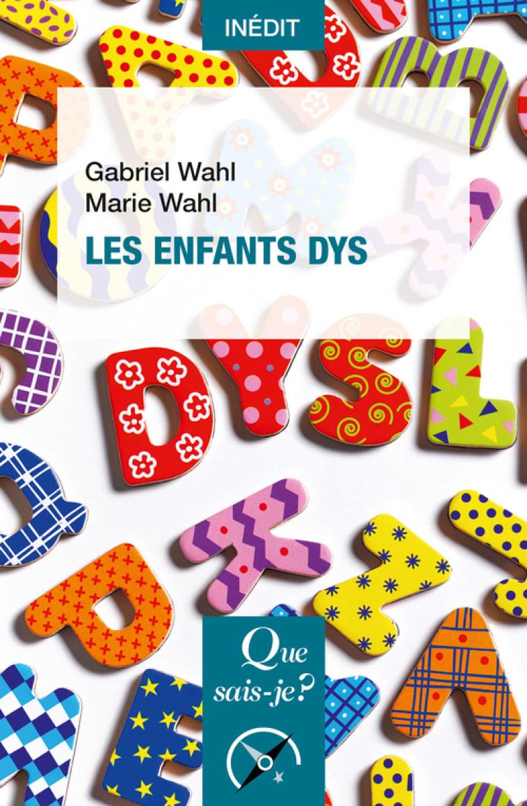 LES ENFANTS DYS - WAHL - QUE SAIS JE