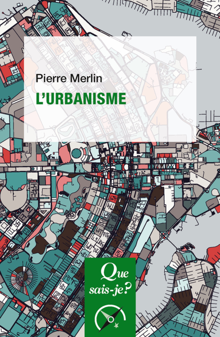 L'URBANISME - MERLIN PIERRE - QUE SAIS JE