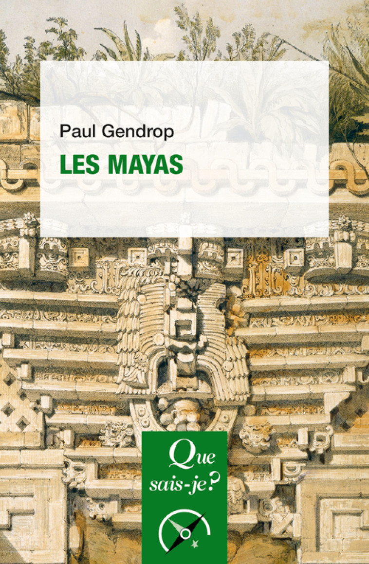 LES MAYAS - GENDROP PAUL - QUE SAIS JE