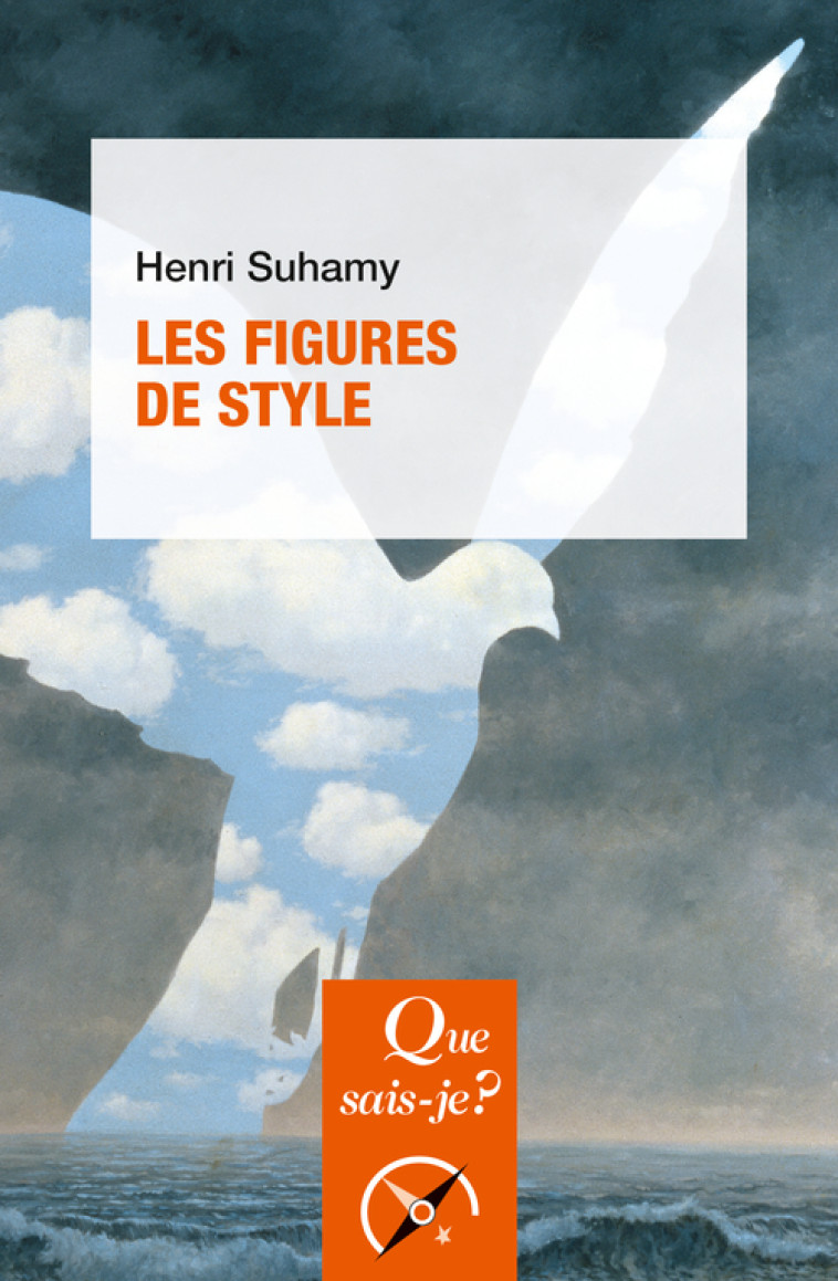 LES FIGURES DE STYLE - SUHAMY HENRI - QUE SAIS JE