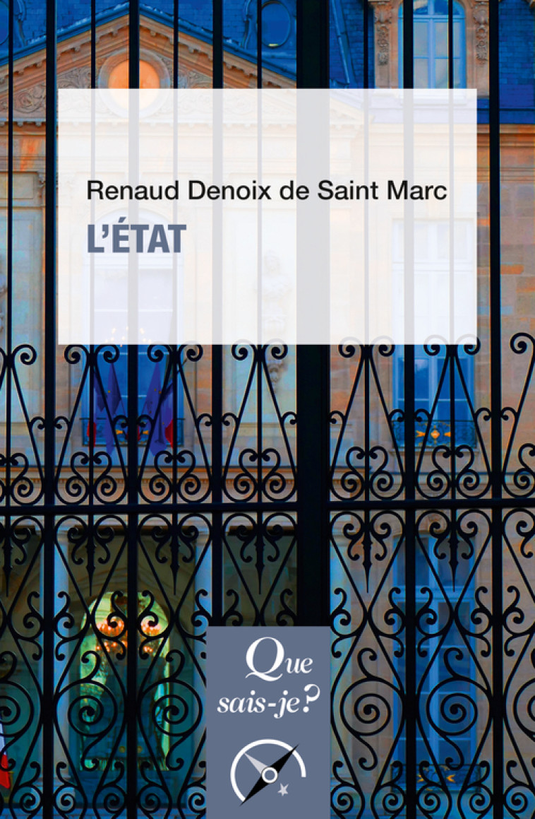 L'ETAT - DENOIX DE SAINT MARC - QUE SAIS JE