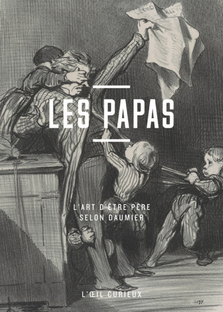 LES PAPAS - L'OEIL CURIEUX - SUEUR-HERMEL VALERIE - BNF