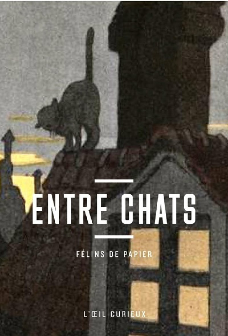 ENTRE CHATS - CAZENTRE THOMAS - BNF