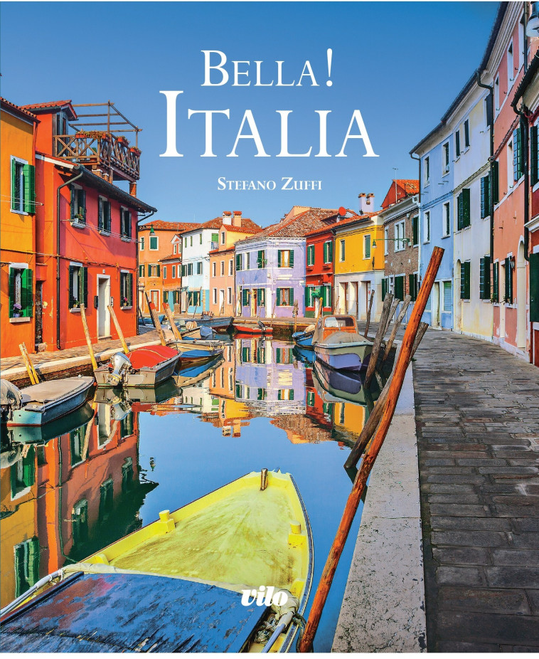 BELLA ! ITALIA - ZUFFI STEFANO - VILO