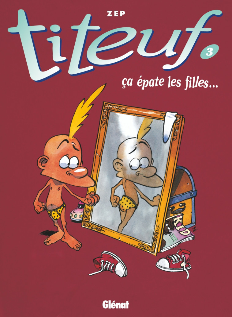 TITEUF T03 CA EPATE LES FILLES - ZEP - GLENAT