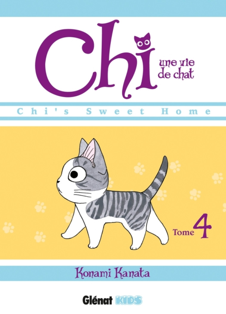 CHI  UNE VIE DE CHAT T04 - KANATA KONAMI - GLENAT