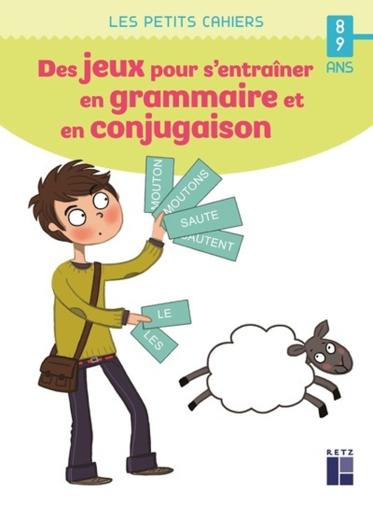 DES JEUX POUR S'ENTRAINER EN GRAMMAIRE ET EN CONJUGAISON 8-9 ANS ED 2020 - BARNOUD/AHRWEILLER - RETZ