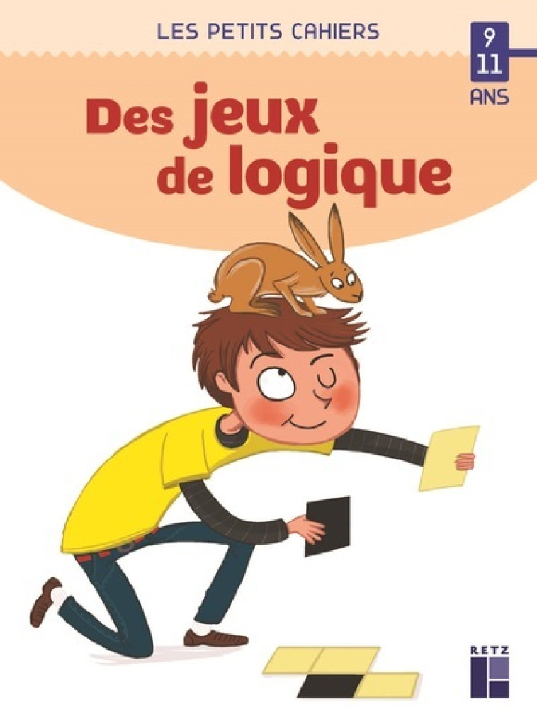 DES JEUX DE LOGIQUE 9-11 ANS ED 2021 - REDOUTE/DREIDEMY - RETZ