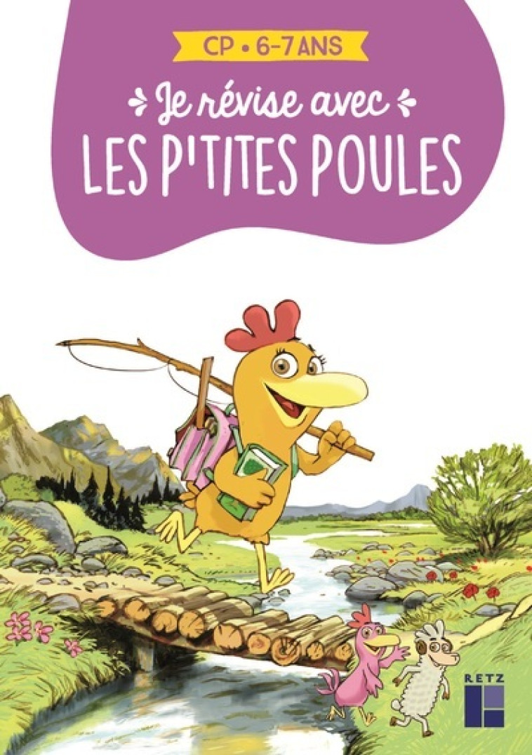 JE REVISE AVES LES P'TITES POULES CP 6-7 ANS - JOLIBOIS/HEINRICH - RETZ