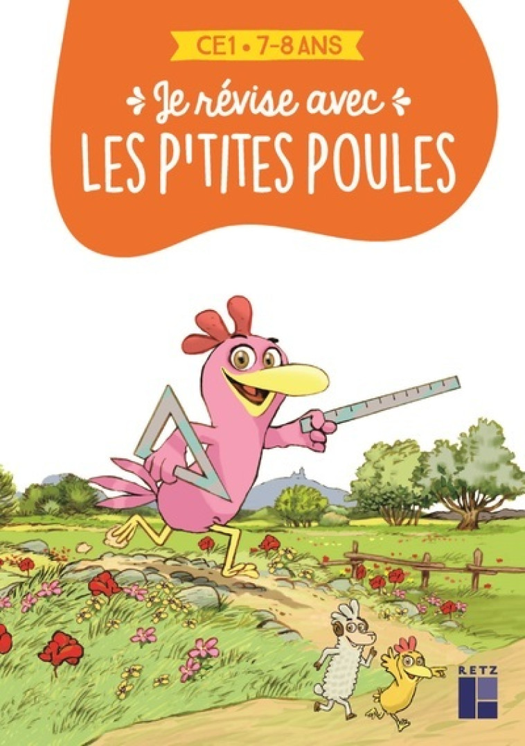 JE REVISE AVES LES P'TITES POULES CE1 7-8 ANS - JOLIBOIS/HEINRICH - RETZ