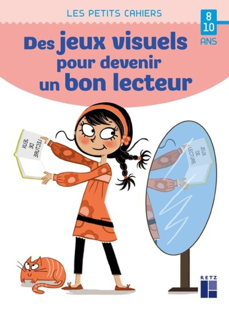 DES JEUX VISUELS POUR DEVENIR LECTEUR 8-10 ANS - RIVAIS YAK - RETZ