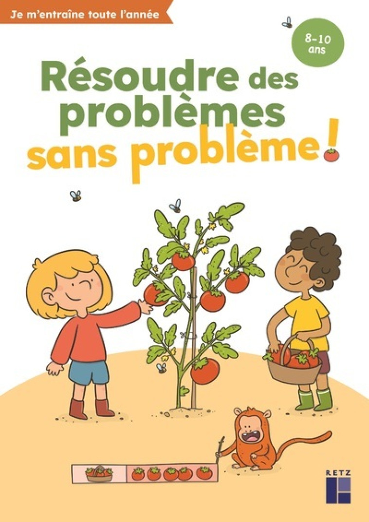 RESOUDRE DES PROBLEMES SANS PROBLEME ! 8-10 ANS - GUEGUEN KEVIN - RETZ