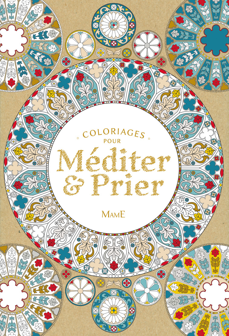 COLORIAGES POUR MEDITER ET PRIER - DUTHOIT LAURENCE - MAME