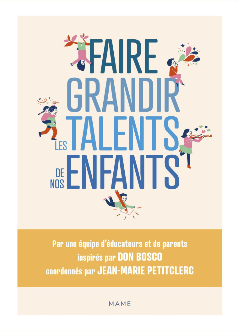 FAIRE GRANDIR LES TALENTS DE NOS ENFANTS - COLLECTIF/PETITCLERC - MAME