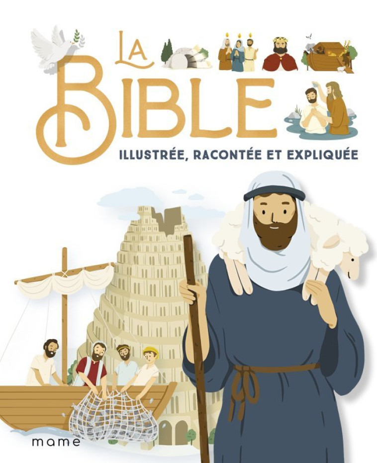 LA BIBLE ILLUSTREE, RACONTEE ET EXPLIQUEE - XXX - MAME