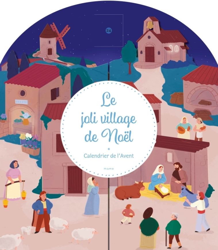 LE JOLI VILLAGE DE NOEL - CALENDRIER DE L AVENT - NAOMIKADO - MAME