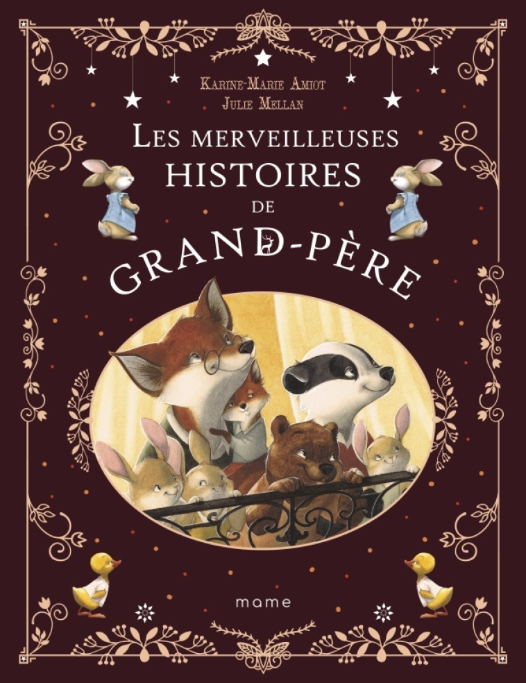 LES MERVEILLEUSES HISTOIRES DE GRAND-PERE - AMIOT/MELLAN - MAME