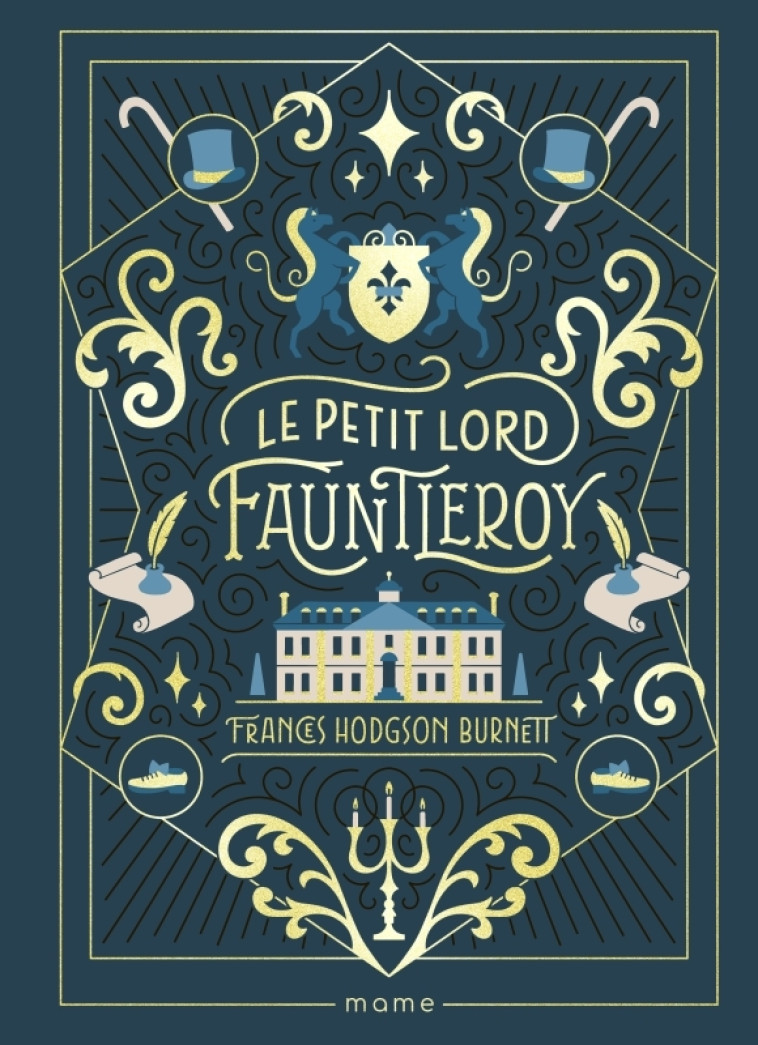 LE PETIT LORD FAUNTLEROY - BURNETT FRANCES H. - MAME