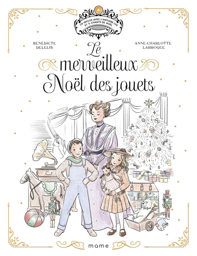 LE MERVEILLEUX NOEL DES JOUETS +CD - DELELIS BENEDICTE - MAME