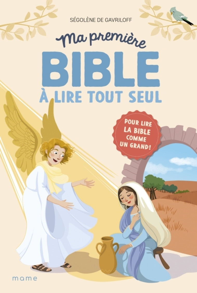 MA PREMIERE BIBLE A LIRE TOUT SEUL - DE GAVRILOFF/DELVAUX - MAME