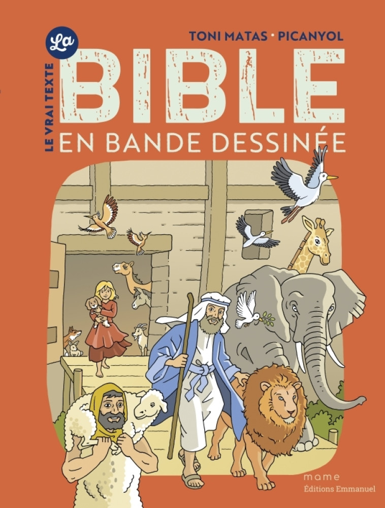 LA BIBLE EN BANDE DESSINEE - MATAS/PICANYOL - MAME