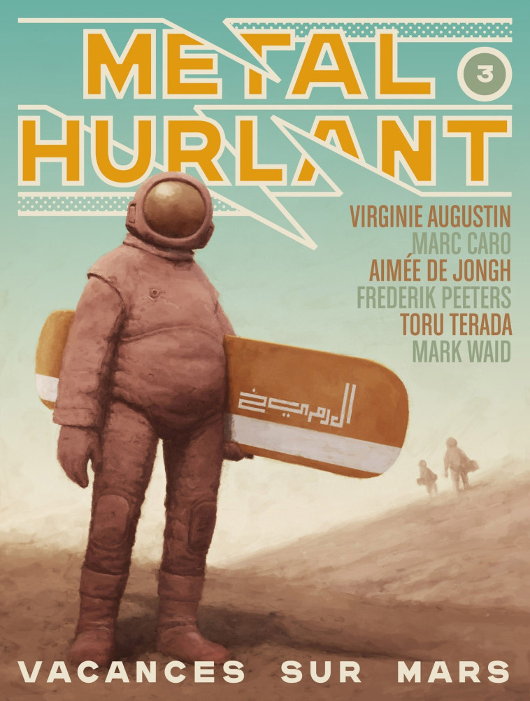 METAL HURLANT N 3 VACANCES SUR MARS - COLLECTIF - HUMANOIDES ASS.