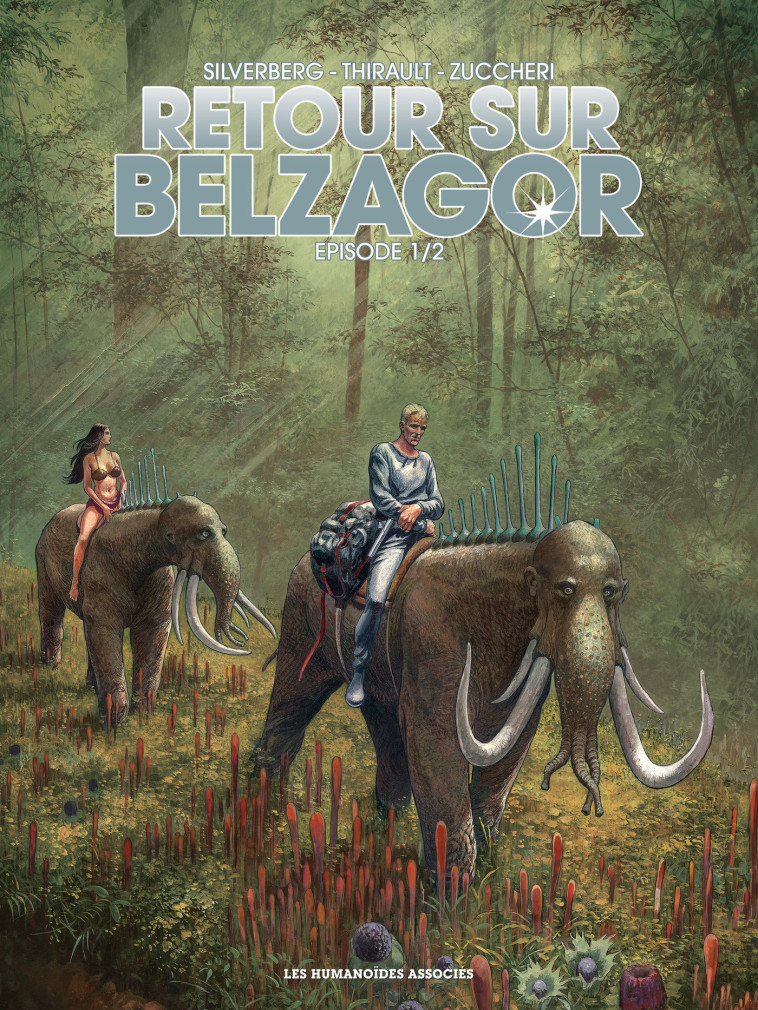 RETOUR A BELZAGOR T1 - THIRAULT P - ZUCCHER - HUMANOIDES ASS.