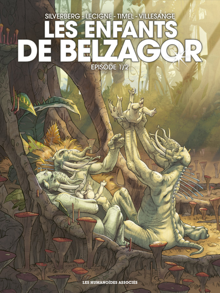 LES ENFANTS DE BELZAGOR T1/2 - VILLESANGE/LECIGNE - HUMANOIDES ASS.