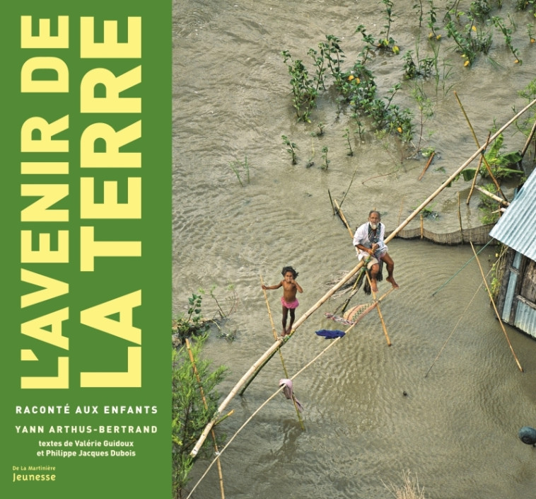 AVENIR DE LA TERRE RACONTE AUX ENFANTS (L') - DUBOIS/GUIDOUX - MARTINIERE J