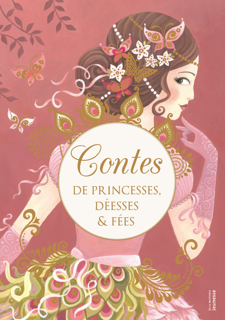 CONTES DE PRINCESSES, DEESSES & FEES - LAFFON/BRUN - MARTINIERE J