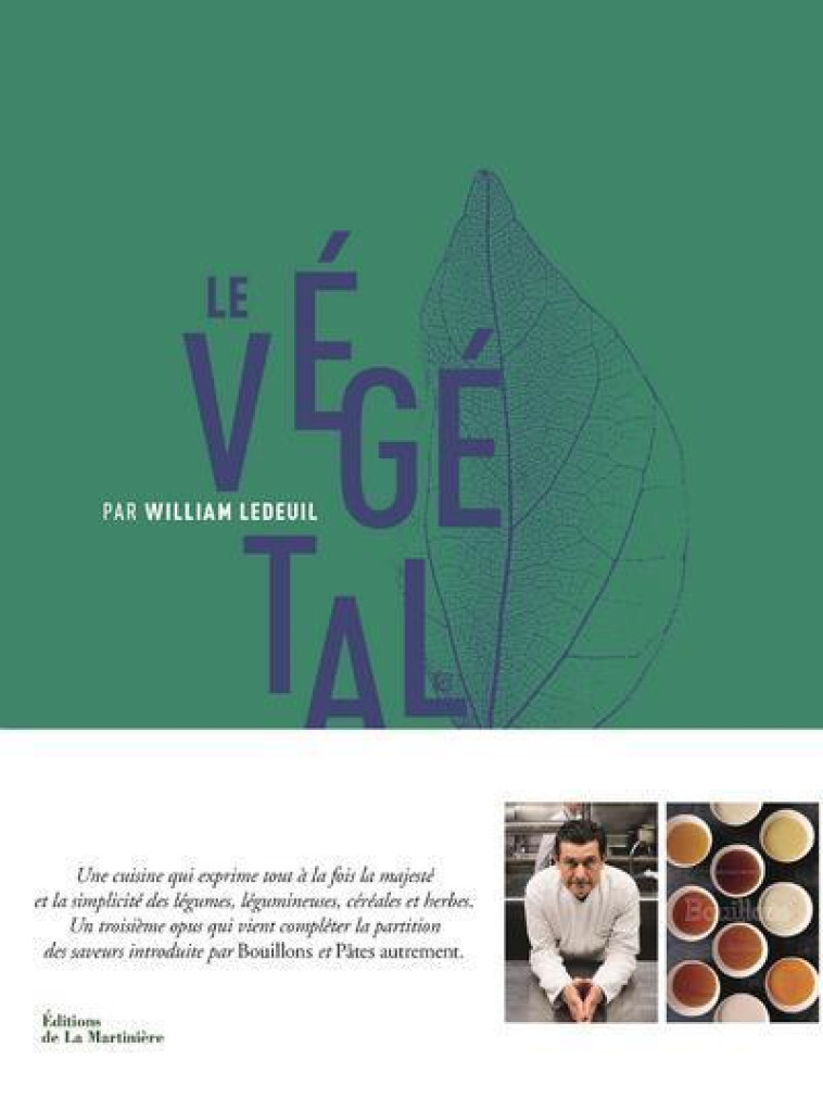 LE VEGETAL PAR WILLIAM LEDEUIL - LEDEUIL/VINCENT - MARTINIERE BL