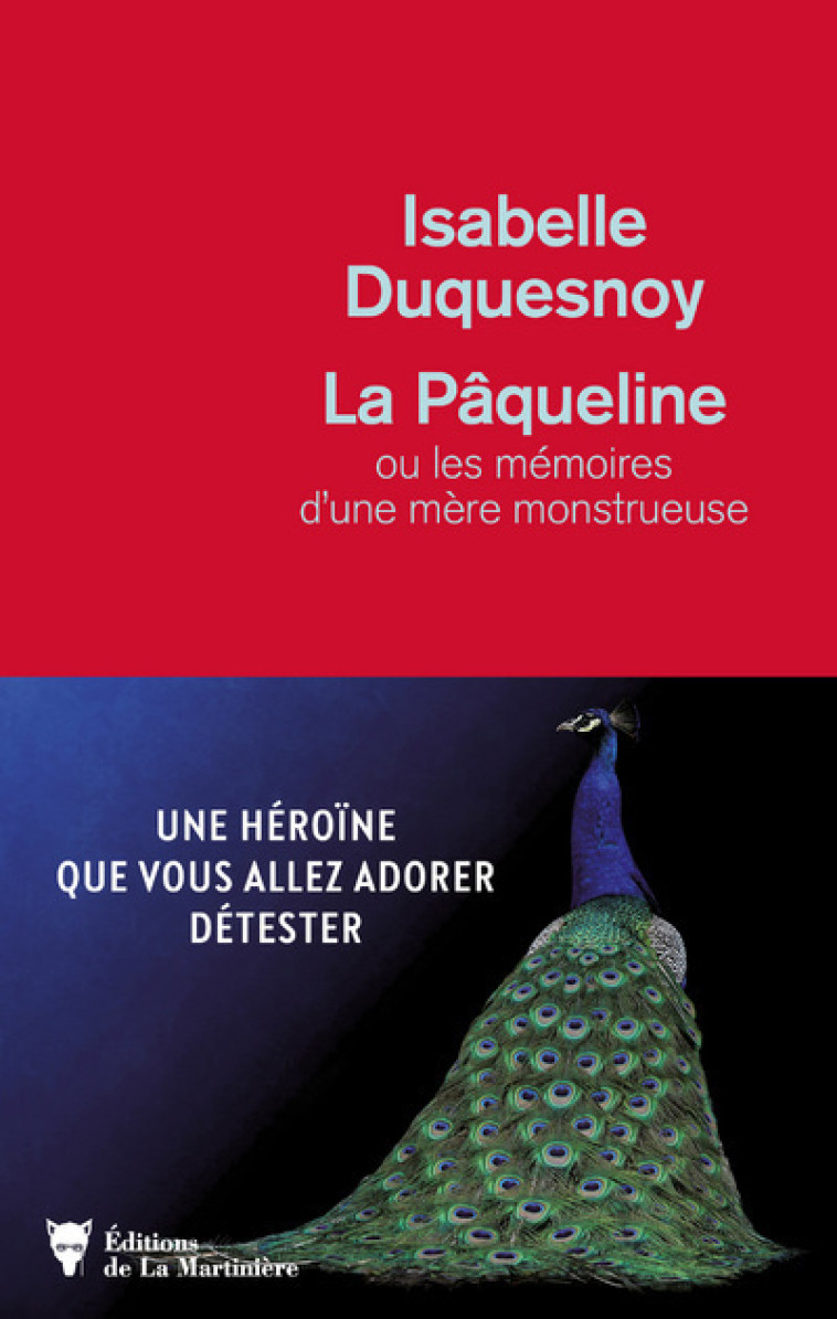 LA PAQUELINE OU LES MEMOIRES D'UNE MERE MON STRUEUSE - DUQUESNOY ISABELLE - MARTINIERE BL