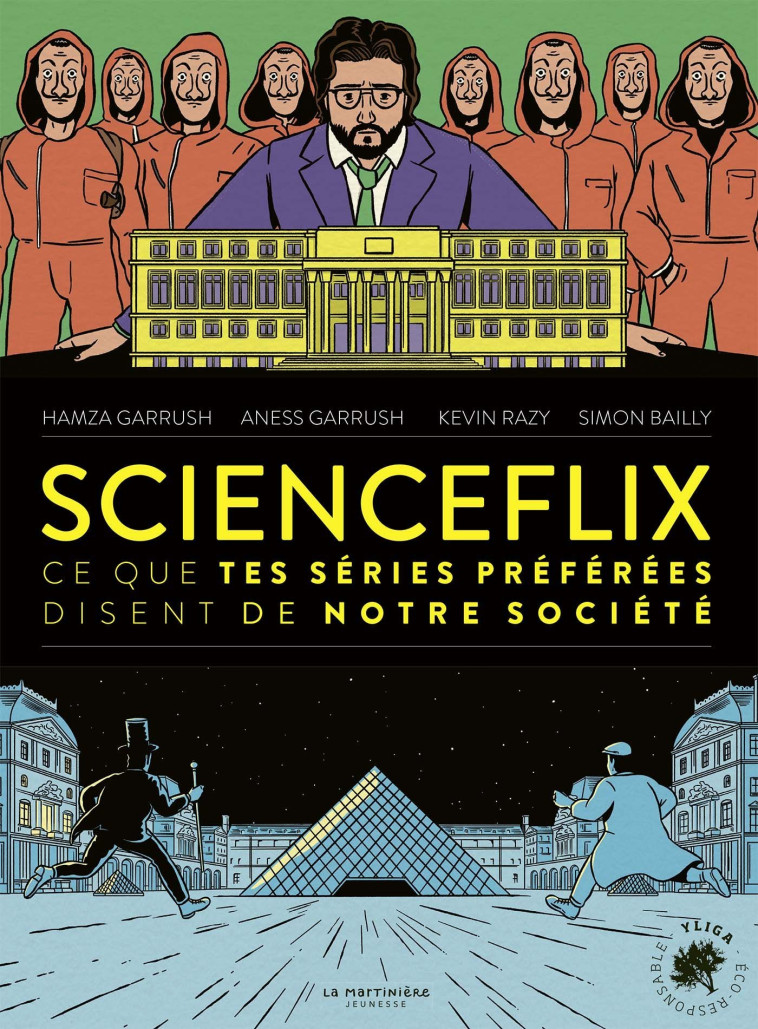 SCIENCEFLIX. CE QUE TES SERIES PREFEREES DI SENT DE NOTRE SOCIETE ETAGERE E - GARRUSH/RAZY - MARTINIERE J