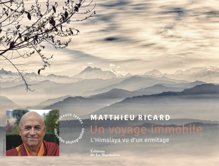 UN VOYAGE IMMOBILE - L'HIMALAYA VU D'UN ERMITAGE (NOUVELLE EDITION) - RICARD MATTHIEU - MARTINIERE BL