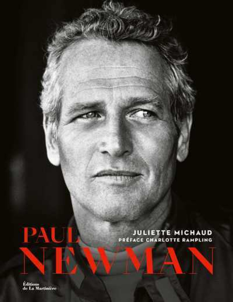 PAUL NEWMAN - MICHAUD/RAMPLING - MARTINIERE BL