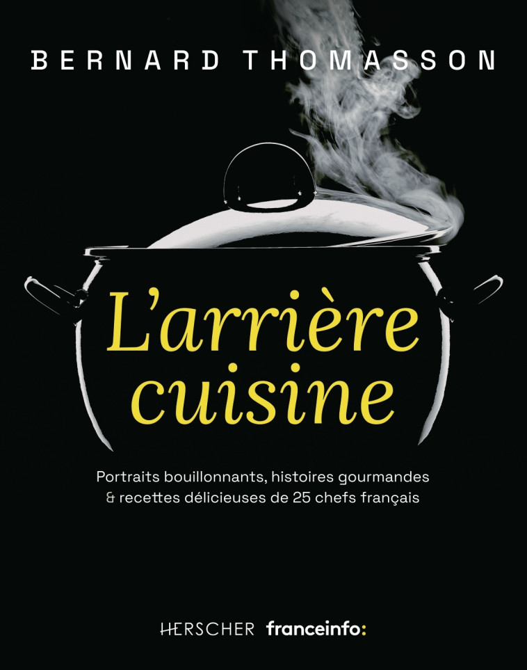 L'ARRIERE CUISINE - THOMASSON BERNARD - HERSCHER