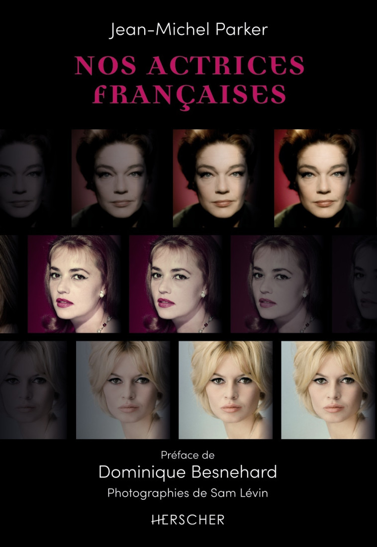 NOS ACTRICES FRANCAISES - BESNEHARD/PARKER - HERSCHER