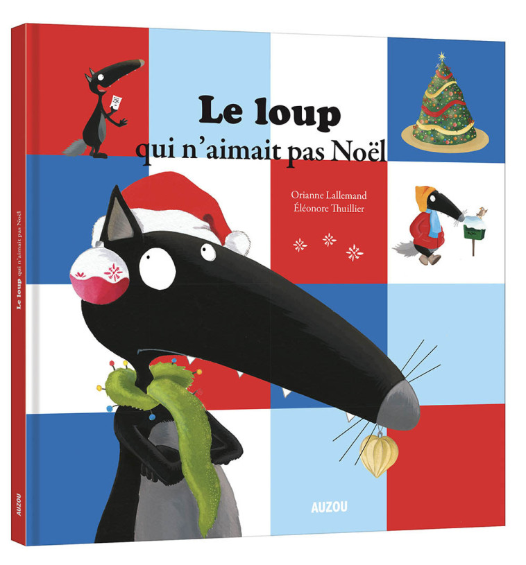 LE LOUP QUI N'AIMAIT PAS NOEL (VERSION GRAN D FORMAT) - LALLEMAND/THUILLIER - AUZOU