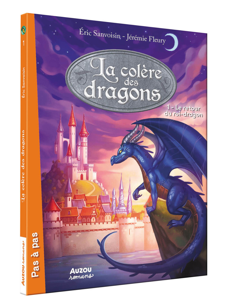 LA COLERE DES DRAGONS T1 - SANVOISIN/FLEURY - AUZOU