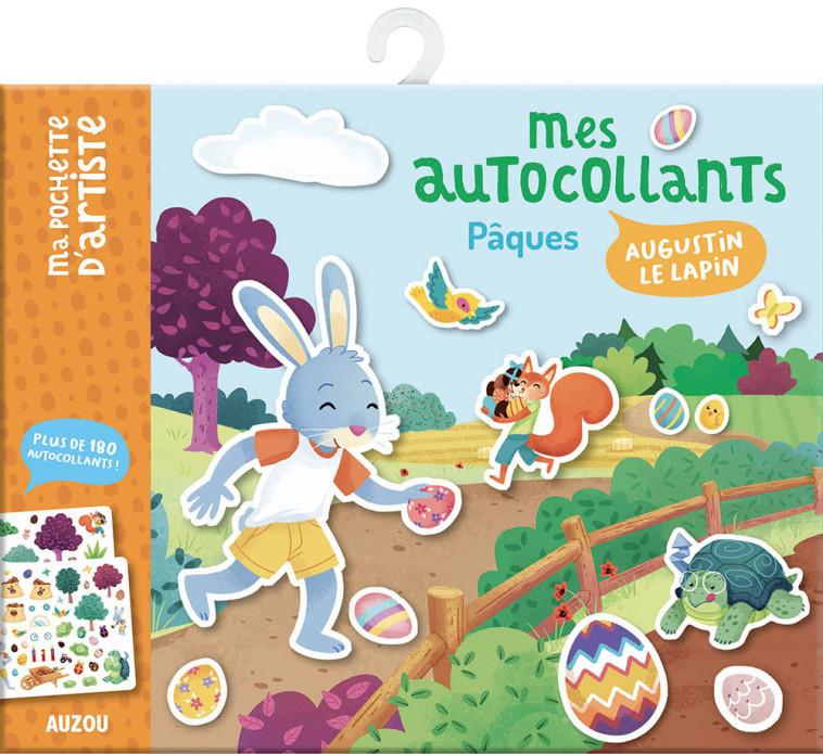 MES AUTOCOLLANTS PAQUES - AUGUSTIN LE LAPIN - BRISSY/FABRE - AUZOU