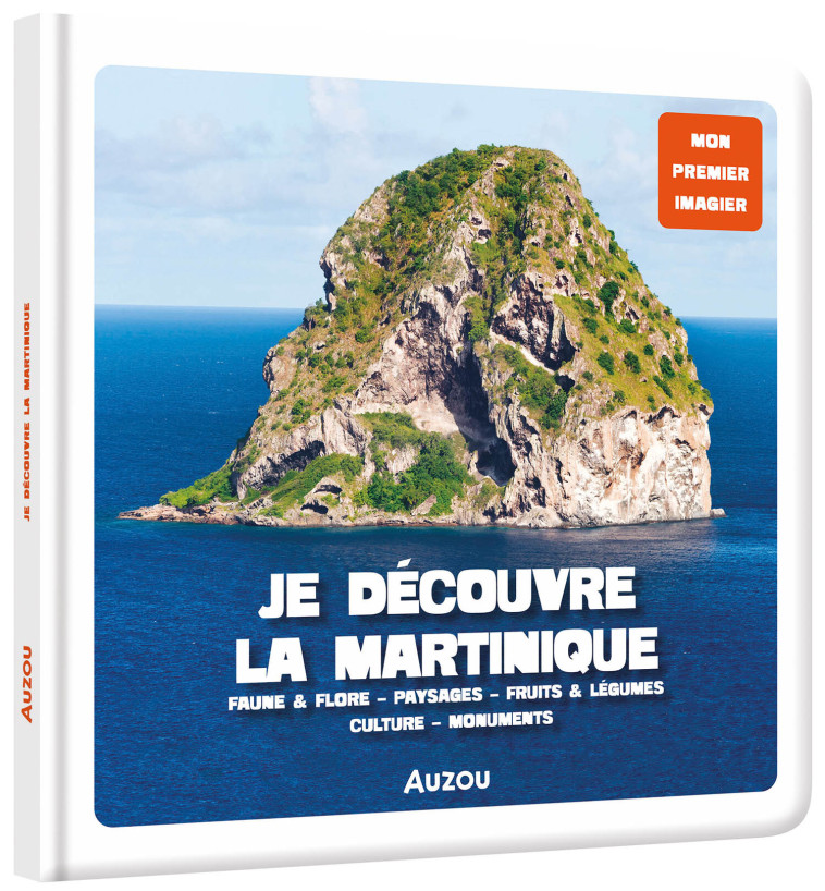 JE DECOUVRE LA MARTINIQUE - ZOU RENEE-LAURE - AUZOU