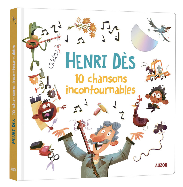 LES 10 CHANSONS INCONTOURNABLES D'HENRI DES + CD - DES HENRI - AUZOU