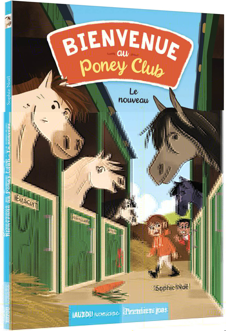 BIENVENUE AU PONEY CLUB T1 LE NOUVEAU - NOEL/NILES - AUZOU